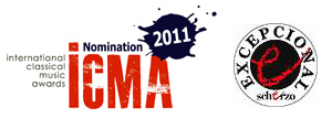 Disco nominado en la edición 2011 de los International Classical Music Awards (ICMA). Disco *Excepcional* en Scherzo